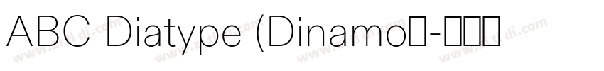 ABC Diatype (Dinamo定字体转换 ABC Diatype (Dinamo定字体转换